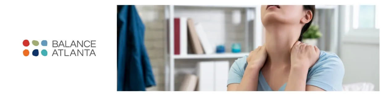 Person holding their neck and shoulders beside the Balance Atlanta logo.