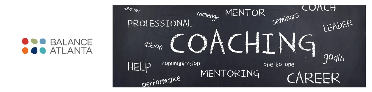 Chalkboard word cloud with the large word “COACHING” and related words (mentor, mentoring, career, help) displayed beside the Balance Atlanta logo.