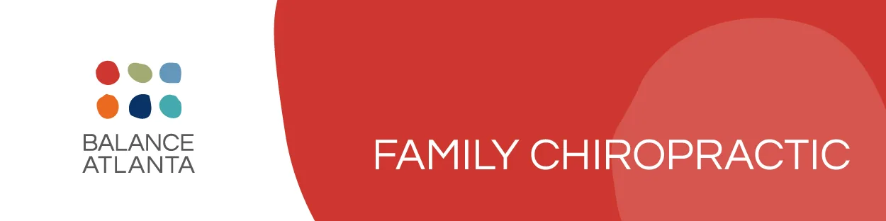Balance Atlanta logo at left with a red curved banner on the right reading “FAMILY CHIROPRACTIC”.